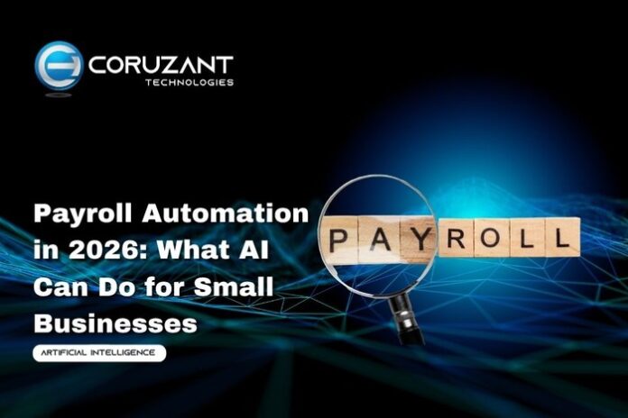 headline for Payroll Automation in 2026: What AI Can Do for Small Businesses