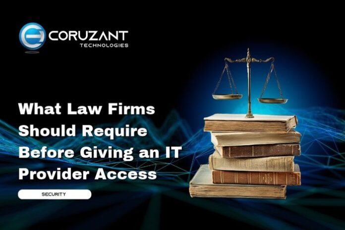 headline for What Law Firms Should Require Before Giving an IT Provider Access
