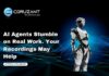 AI Agents Stumble on Real Work. Your Recordings May Help headline for AI Agents Stumble on Real Work. Your Recordings May Help