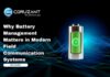 Why Battery Management Matters in Modern Field Communication Systems headline for Why Battery Management Matters in Modern Field Communication Systems