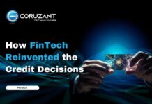 FinTech Reinvented the Credit Decision FinTech reinvented the Credit Decisions
